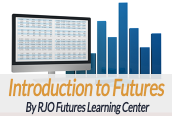 Introduction to Futures by RJO Futures Learning Center